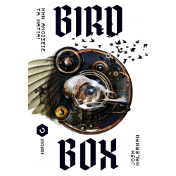 Bird Box: Μην ανοιξεις τα μάτια