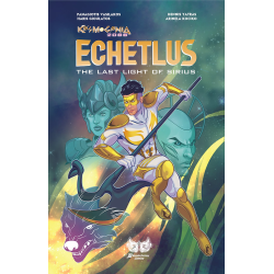 Echetlus: The Last Light of Sirius (based on the Univerce of Kosmogonia)
