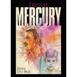 Freddie Mercury: Σκιες στο φως