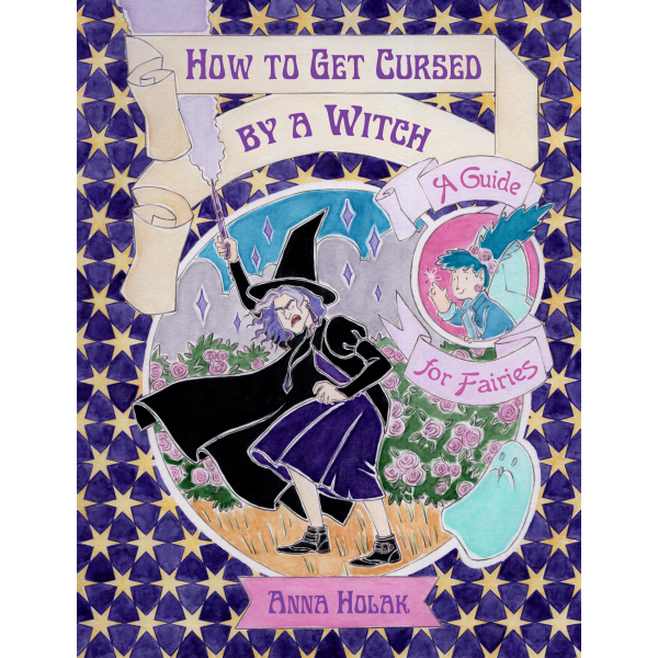 How to Get Cursed by a Witch: A guide for fairies
