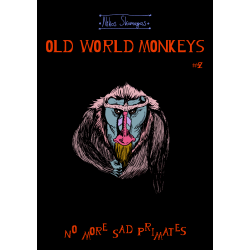 Old World Monkeys #2 - No More Sad Primates