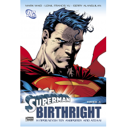 Superman Birthright (Τόμος Α)