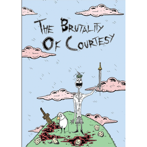 The Brutality Of Courtesy (Part 1)