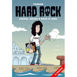 Hard Rock: School, Drugs & Rock N' Roll (3η έκδοση)