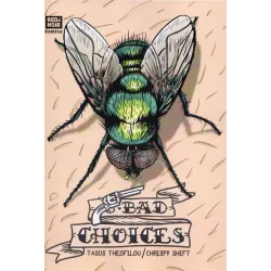 Bad Choices