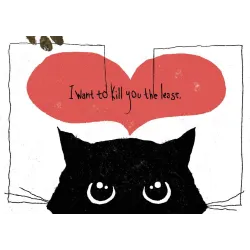 Card: I Want to Kill you the Least