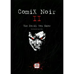 Comix Noir II: The Devil you Know