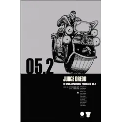 Judge Dredd 05.2: Οι Ολοκληρωμένες Υποθέσεις