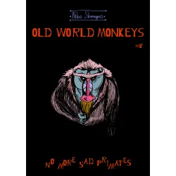 Old World Monkeys #2 - No More Sad Primates