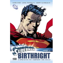 Superman Birthright (Τόμος Α)