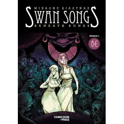 Swan Songs 1: Beneath Bones