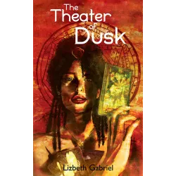 The Theater Of Dusk