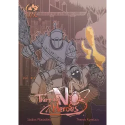 There are no heroes Vol. 1