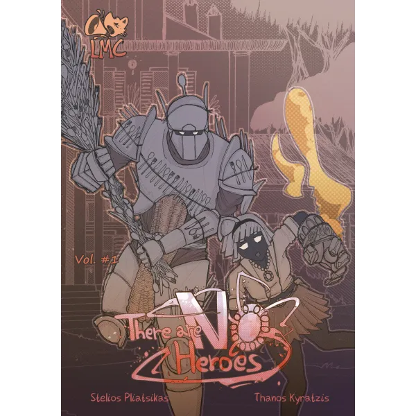 There are no heroes Vol. 1