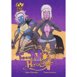 There are no heroes Vol. 2